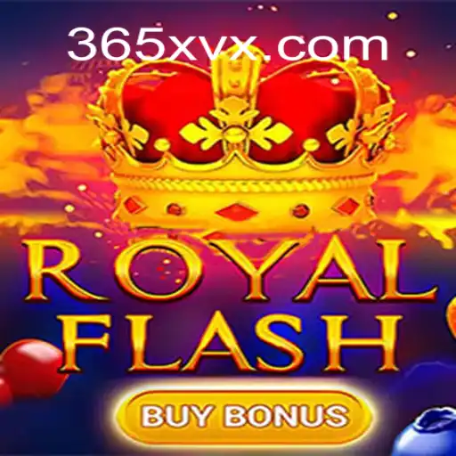 Descubra a Aventura de RoyalFlashBuyBonus com 365XV.COM
