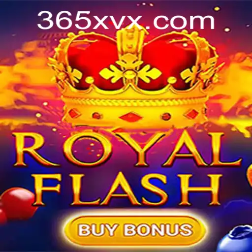 Descubra a Aventura de RoyalFlashBuyBonus com 365XV.COM